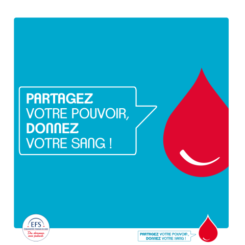 Partagez votre pouvoir, donnez votre sang !